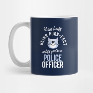 Police Officer Cat Lover Gifts - It ain't easy being Purr Fect Mug